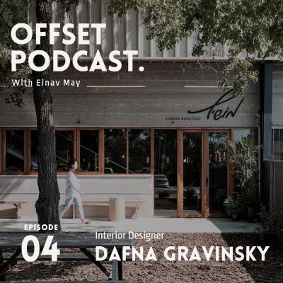 Offset_04 - עינב מאי והמעצבת דפנה ליה גרבינסקי Offset_04 - עינב מאי והמעצבת דפנה ליה גרבינסקי