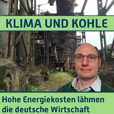 #177 Hohe Energiekosten lähmen die deutsche Wirtschaft