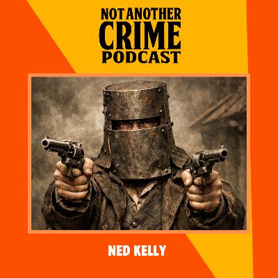 BONUS: Ned Kelly with Scott Williams