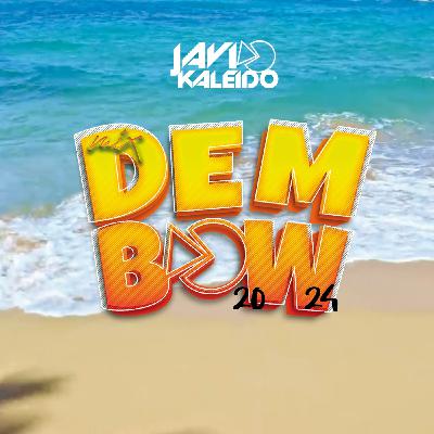 Mix Dembow 2024 by Javi Kaleido