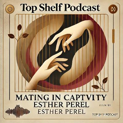 Mating in Captivity by Esther Perel
