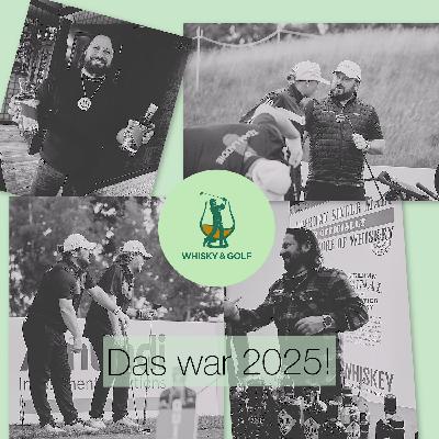 🎙️Folge 45 – Das war 2025: Ein Jahr Whisky & Golf 🥃🏌️‍♂️