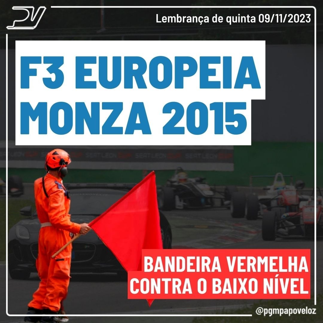 F3 EUROPEIA MONZA 2015: bandeira vermelha contra o baixo nível - Lembrança de quinta 09/11/2023 episode artwork