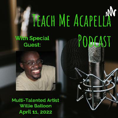 TMA Podcast - Willie Balloon Interview