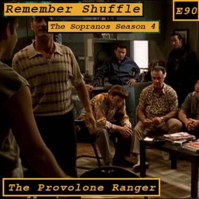 The Sopranos Season 4: E90 The Provolone Ranger