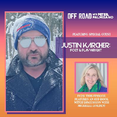 Justin Karcher - Poet & Playwright Justin Karcher - Poet & Playwright