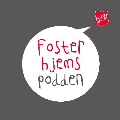 #13. Hvordan starter man reisen mot å bli fosterhjem i Frelsesarmeen #13. Hvordan starter man reisen mot å bli fosterhjem i Frelsesarmeen