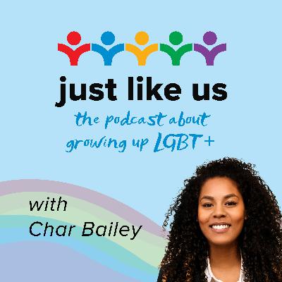 Growing up LGBT+ with Char Bailey Growing up LGBT+ with Char Bailey