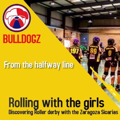 From the halfway line - Rollin' with the girls From the halfway line - Rollin' with the girls