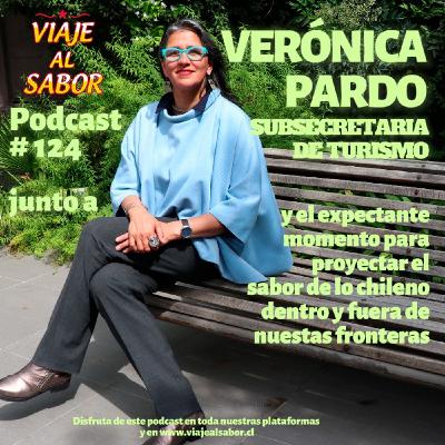 Viaje al Sabor Podcast 124. Junto a Verónica Pardo, subsecretaria de Turismo