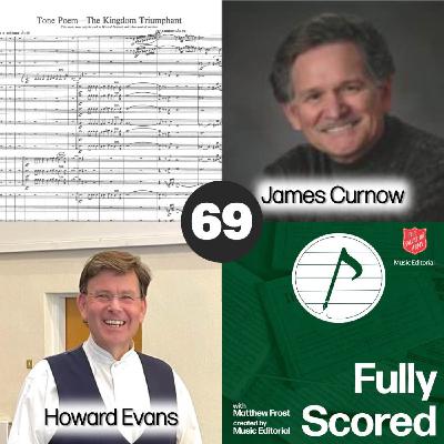 Fully Scored | Ep. 69 (James Curnow & Howard Evans)