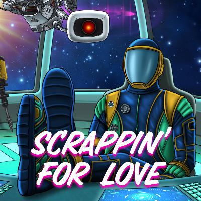 Scrappin' For Love: Getting Serious with Saros (S1E3)