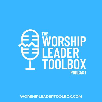 #49 - Five Aspects To Selecting The Right Songs For Worship