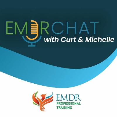 EMDR Chat #28  What about the client's experience of EMDR Therapy?