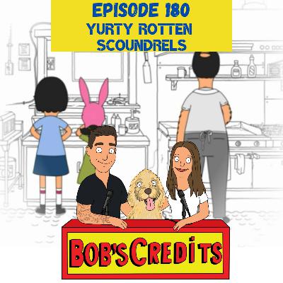 Yurty Rotten Scoundrels (S10E15)