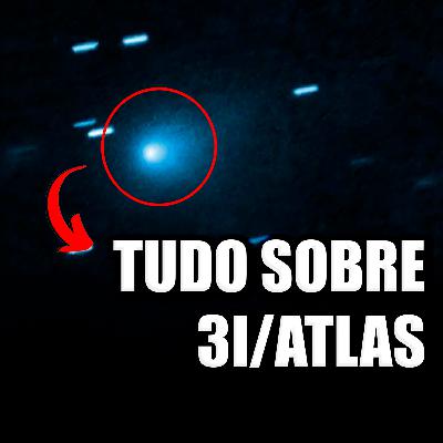 SACANI RESPONDE: TUDO QUE SABEMOS SOBRE O 3I/ATLAS ATÉ AGORA!!