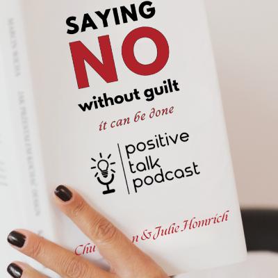 SAYING NO without guilt!