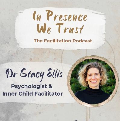 Meeting the Inner Child - Dr. Stacy Ellis