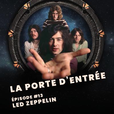 "La porte d'entrée", par #LPC - Led Zeppelin