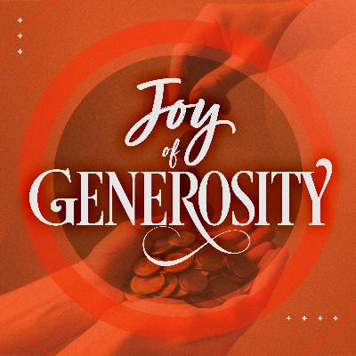 JOY OF GENEROSITY - Giving Hearts