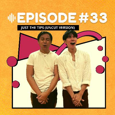 just the tips (uncut version)