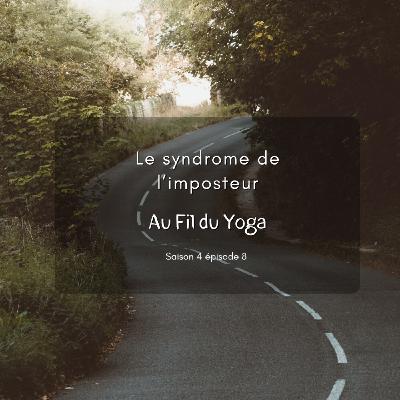 Saison 4 Episode 8 - le syndrome de l'imposteur