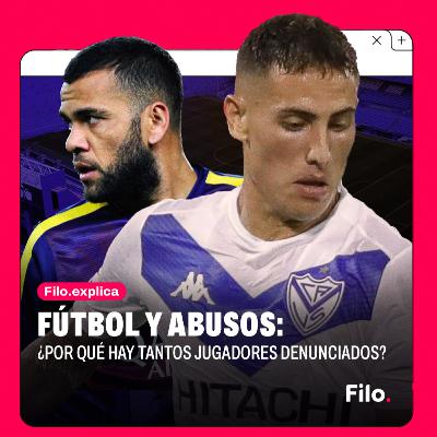 Fútbol y abusos: ¿qué pasa con las denuncias en el ámbito deportivo? | FiloExplica Fútbol y abusos: ¿qué pasa con las denuncias en el ámbito deportivo? | FiloExplica