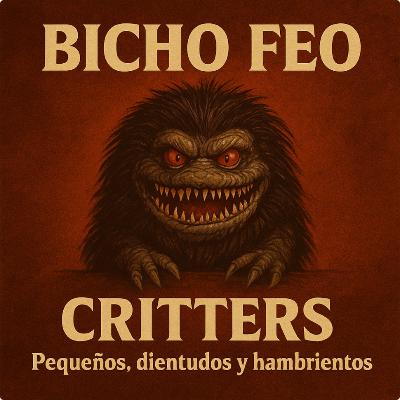 01. Critters: pequeños, dientudos y hambrientos