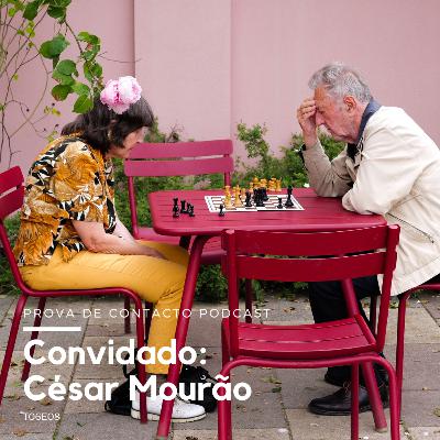 T06E08 - Convidado: César Mourão
