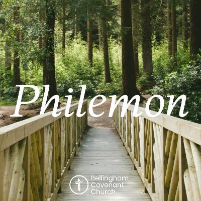 Reconciliation and Fellowship in Philemon | Philemon 1 | Steven Shetterly