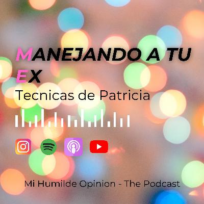 MANEJANDO A TU EX