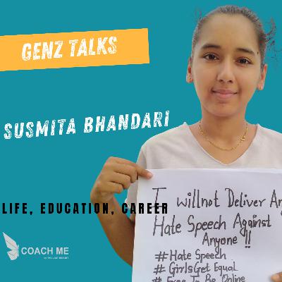 Genz Talks | Susmita Bhandari discusses activism, youth and success artfully | Coach Me Genz Talks | Susmita Bhandari discusses activism, youth and success artfully | Coach Me