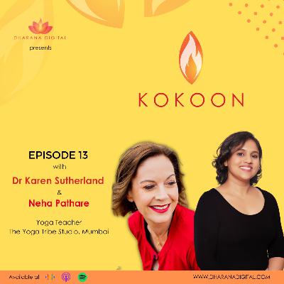 Episode 13: Neha Vikas Pathare, Yoga Teacher at the Yoga Tribe Studio, Mumbai