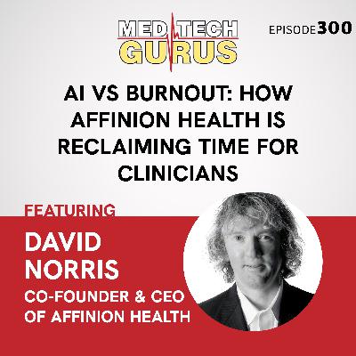 AI vs Burnout: How Affinion Health Is Reclaiming Time for Clinicians