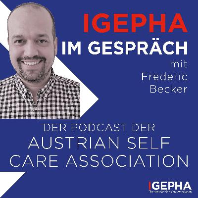 S2_Vol. 4 – IGEPHA im Gespräch mit Frederic Becker