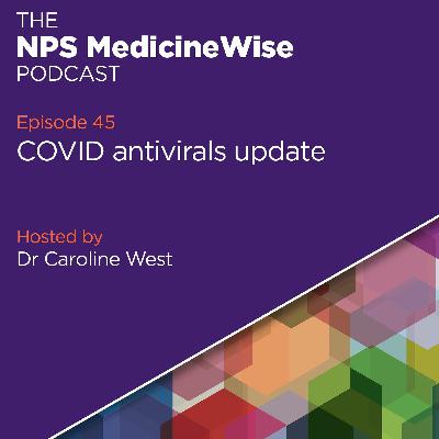 Episode 45: COVID antivirals update Episode 45: COVID antivirals update