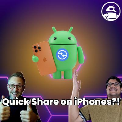 Apple won’t bring AirDrop to Android, so Google will bring Quick Share to iPhones
