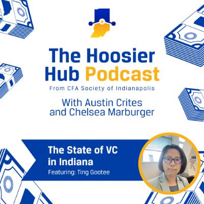 “The State of VC in Indiana” with Ting Gootee, President & CEO of TechPoint