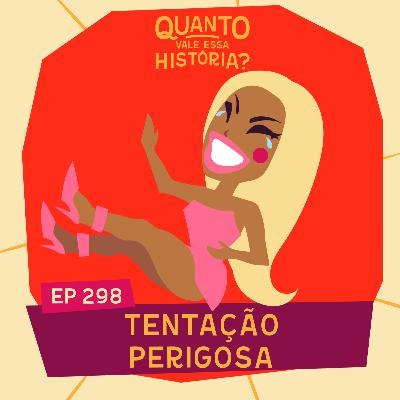 TENTAÇÃO PERIGOSA