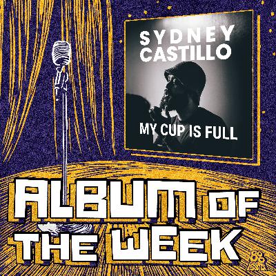 Sydney Castillo: My Cup Is Full