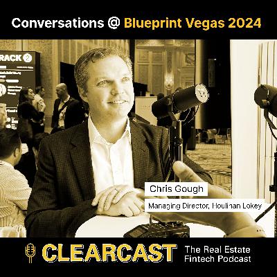 Conversations at Blueprint Vegas 2024: Chris Gough, Managing Director, Houlihan Lokey Conversations at Blueprint Vegas 2024: Chris Gough, Managing Director, Houlihan Lokey