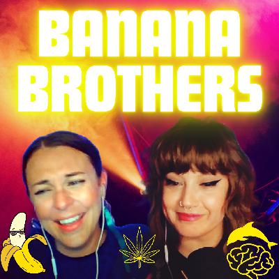 BANANA BROTHERS