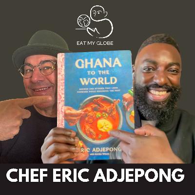 Interview with Celebrated Chef and Author, Eric Adjepong