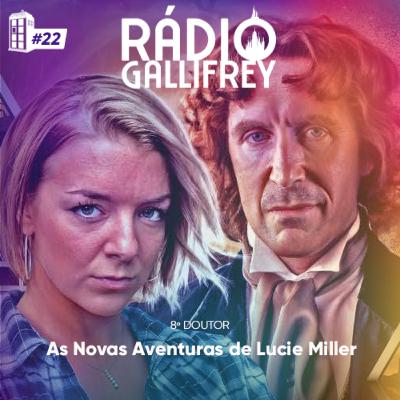 As Novas Aventuras de Lucie Miller | RGcast #22