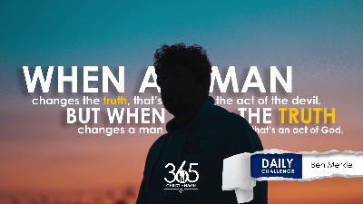 Standing for Truth When the World Pushes Back