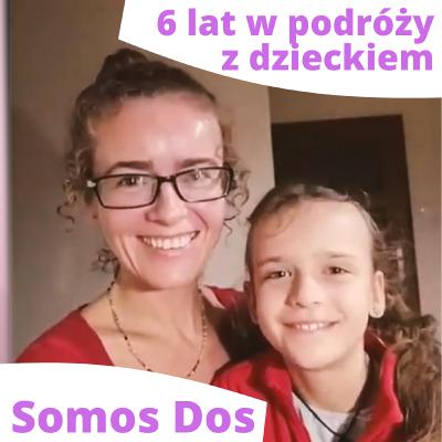 #1 - 6-letnia podróż z dzieckiem | Somosdos
