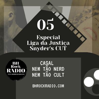 Casal Nem Tão Nerd, Nem Tão Cult 05 - ESPECIAL SNYDER's CUT JUSTICE LEAGUE CHEIO DE SPOILERS Casal Nem Tão Nerd, Nem Tão Cult 05 - ESPECIAL SNYDER's CUT JUSTICE LEAGUE CHEIO DE SPOILERS