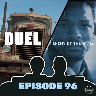 96. Duel & Enemy of the State 96. Duel & Enemy of the State
