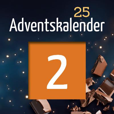 Adventskalender 2025 - Türchen 2 Adventskalender 2025 - Türchen 2