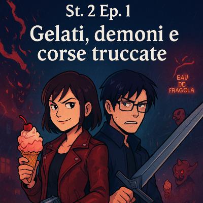 Gelati, demoni e corse truccate